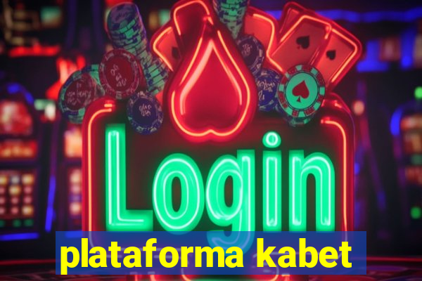 plataforma kabet